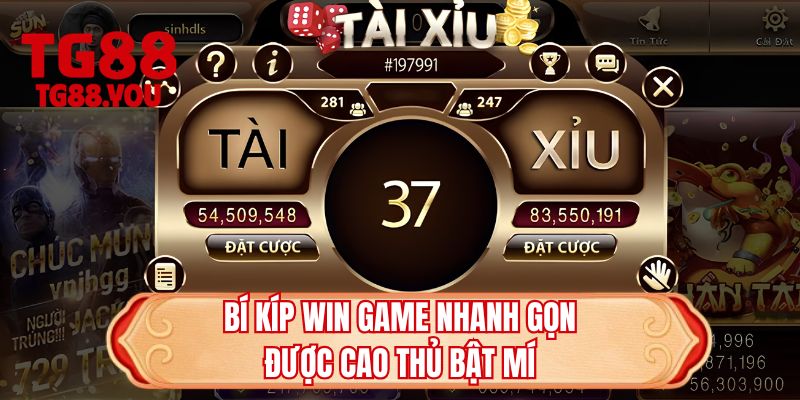 Bí kíp win game nhanh gọn được cao thủ bật mí